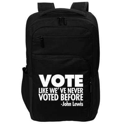 VOTE Like We've Never Voted Before John Lewis Impact Tech Backpack