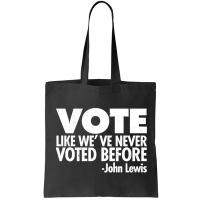 VOTE Like We've Never Voted Before John Lewis Bag