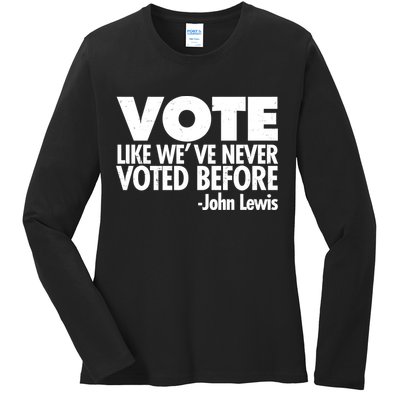 VOTE Like We've Never Voted Before John Lewis Ladies Long Sleeve Shirt
