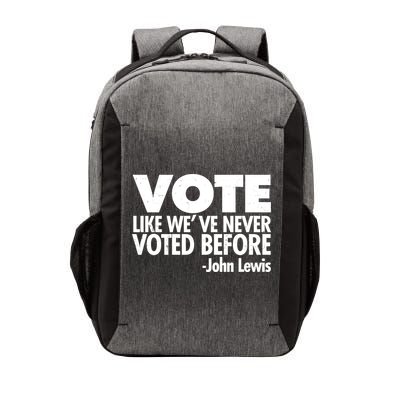 VOTE Like We've Never Voted Before John Lewis Vector Backpack