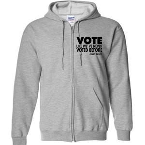 VOTE Like We've Never Voted Before John Lewis Full Zip Hoodie