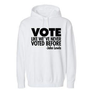 VOTE Like We've Never Voted Before John Lewis Garment-Dyed Fleece Hoodie