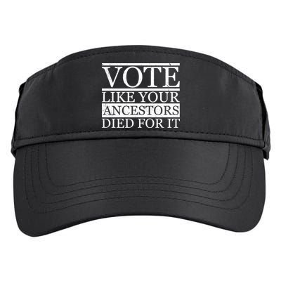 VOTE Like Your Ancestors Died For It Adult Drive Performance Visor