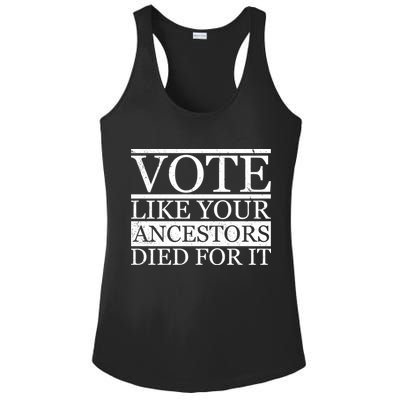 VOTE Like Your Ancestors Died For It Ladies PosiCharge Competitor Racerback Tank