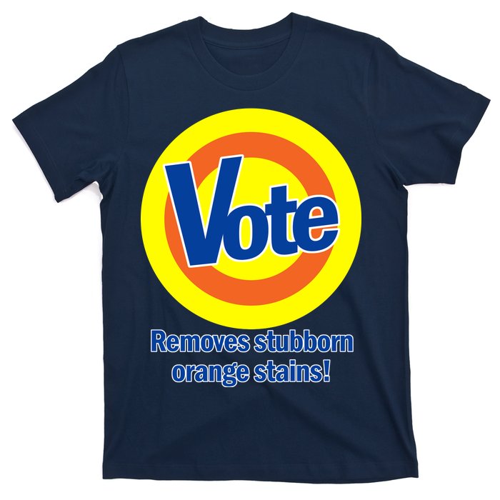 Vote Remove Stubborn Orange Stains T-Shirt