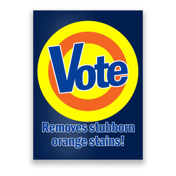 Vote Remove Stubborn Orange Stains Poster