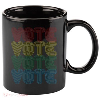 Vote Vote Vote 11oz C Handle Ceramic Mug