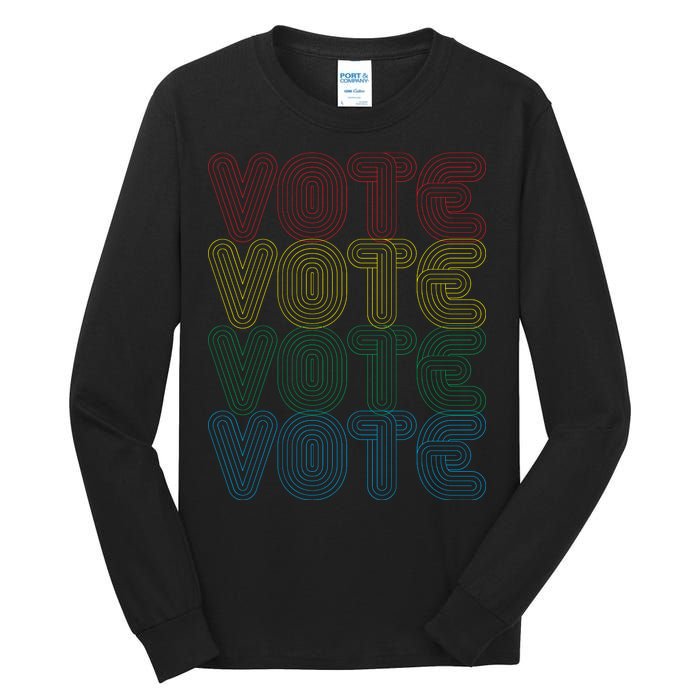 Vote Vote Vote Tall Long Sleeve T-Shirt