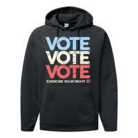 Vote Vote Vote Exercise Your right Performance Fleece Hoodie