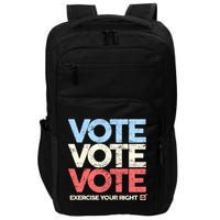 Vote Vote Vote Exercise Your right Impact Tech Backpack
