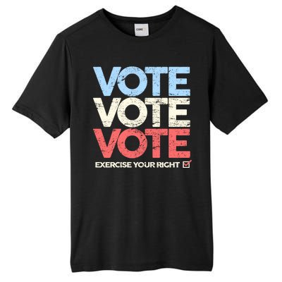 Vote Vote Vote Exercise Your right Tall Fusion ChromaSoft Performance T-Shirt