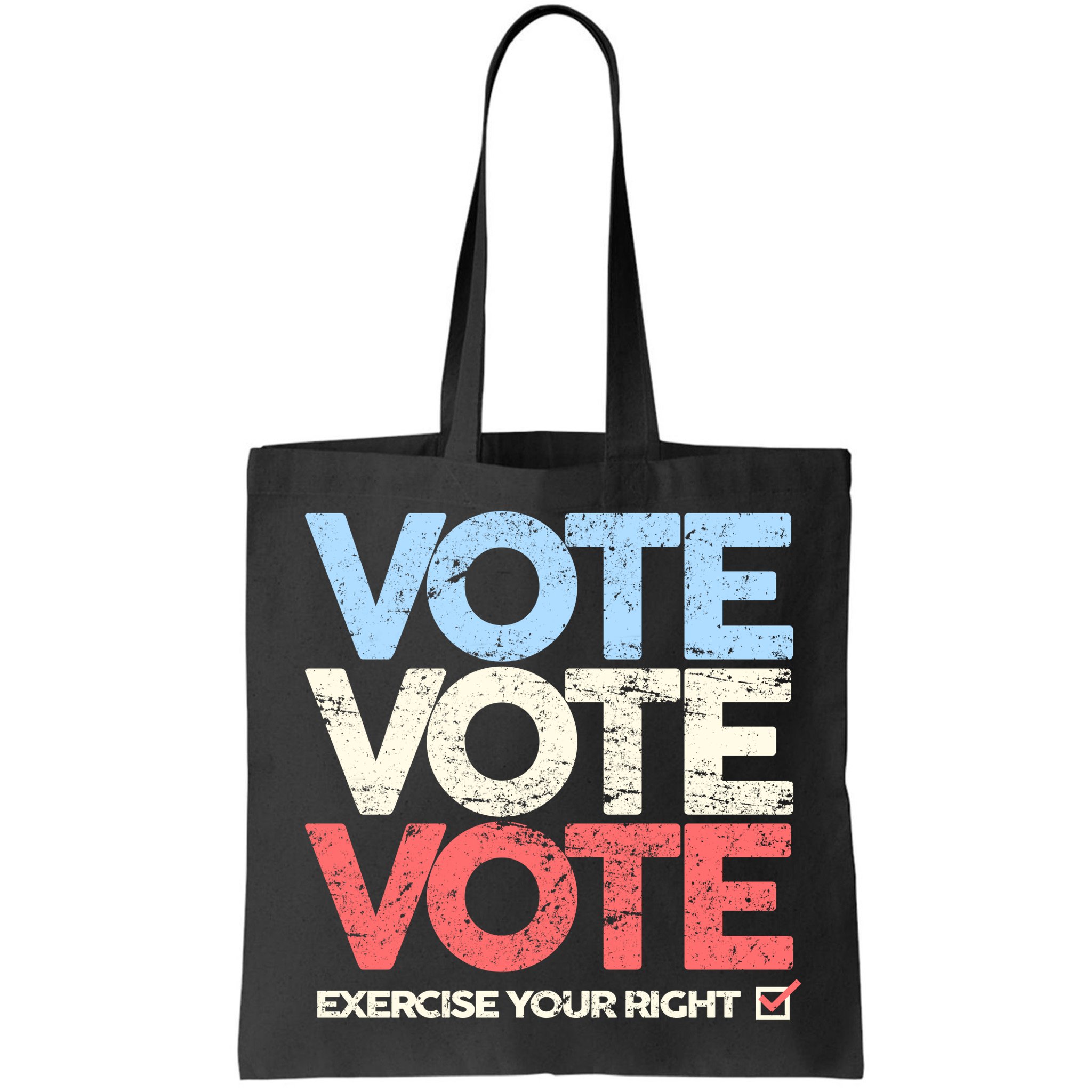 Vote Vote Vote Exercise Your right Bag