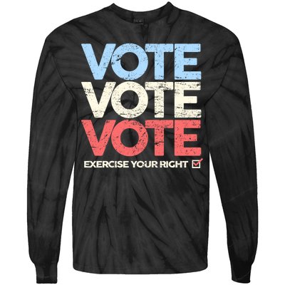 Vote Vote Vote Exercise Your right Tie-Dye Long Sleeve Shirt