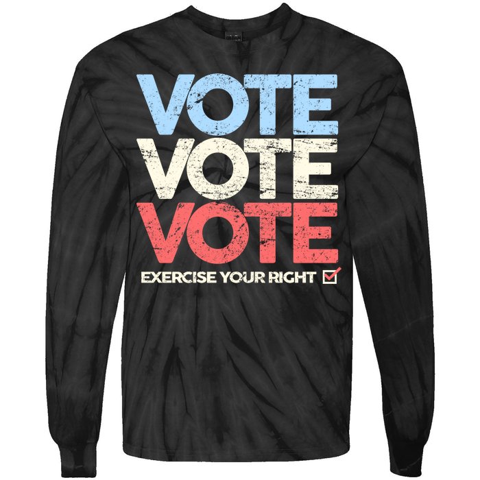 Vote Vote Vote Exercise Your right Tie-Dye Long Sleeve Shirt