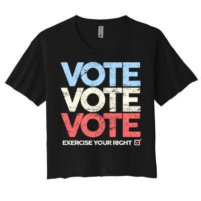 Vote Vote Vote Exercise Your right Women's Crop Top Tee