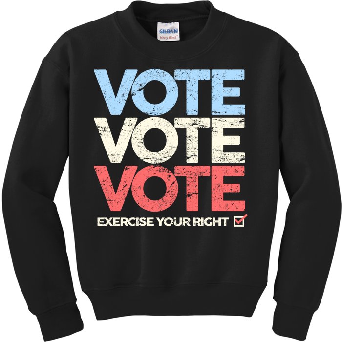 Vote Vote Vote Exercise Your right Kids Sweatshirt