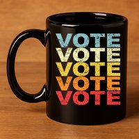 VOTE VOTE VOTE VOTE 11oz C Handle Ceramic Mug