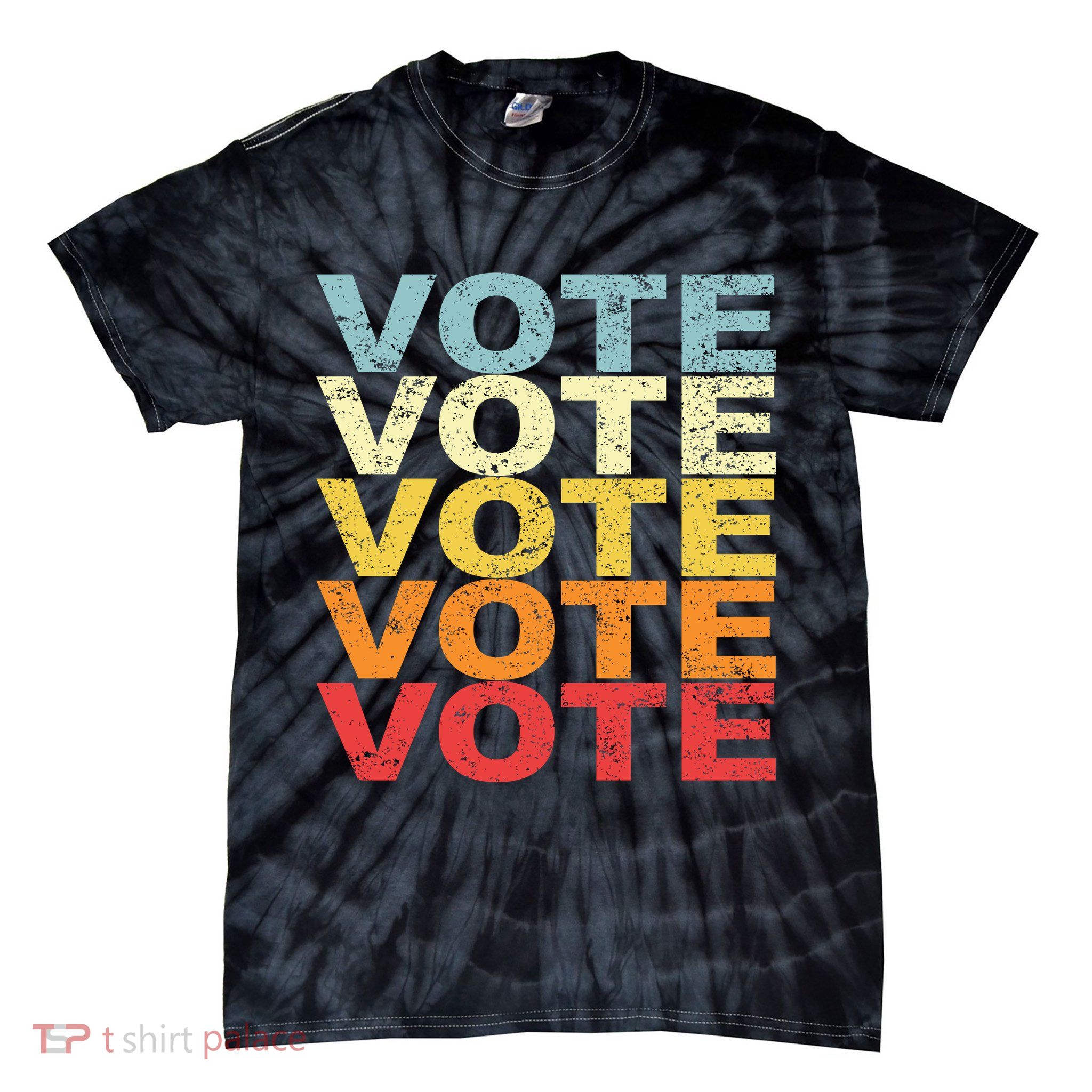 VOTE VOTE VOTE VOTE Tie-Dye T-Shirt