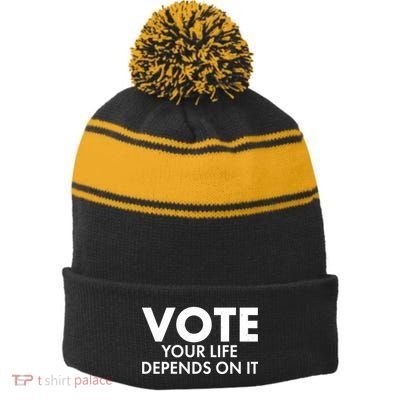 VOTE Your Life Depends On it Stripe Pom Pom Beanie