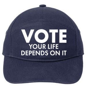 VOTE Your Life Depends On it 7-Panel Snapback Hat