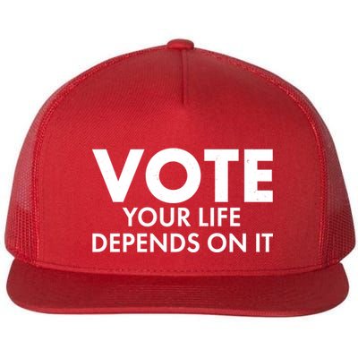 VOTE Your Life Depends On it Flatbill Hat