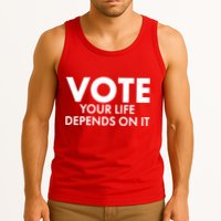 VOTE Your Life Depends On it Tank Top