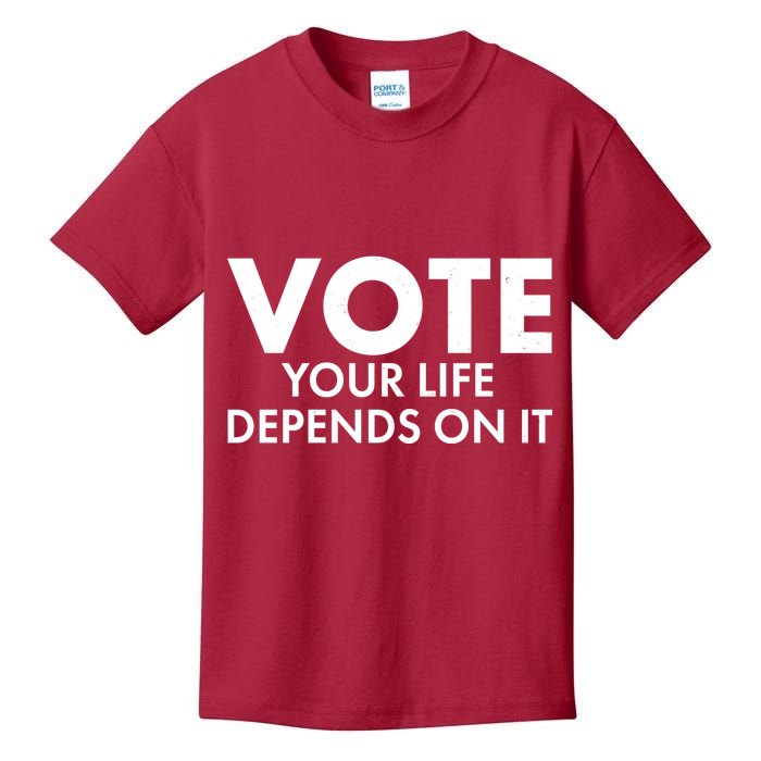 VOTE Your Life Depends On it Kids T-Shirt