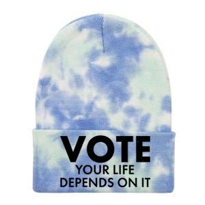 VOTE Your Life Depends On it Tie Dye 12in Knit Beanie