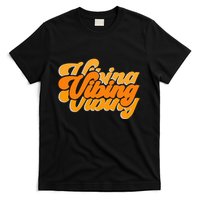 Vibing Orange Vibes Only Color Graphic T-Shirt