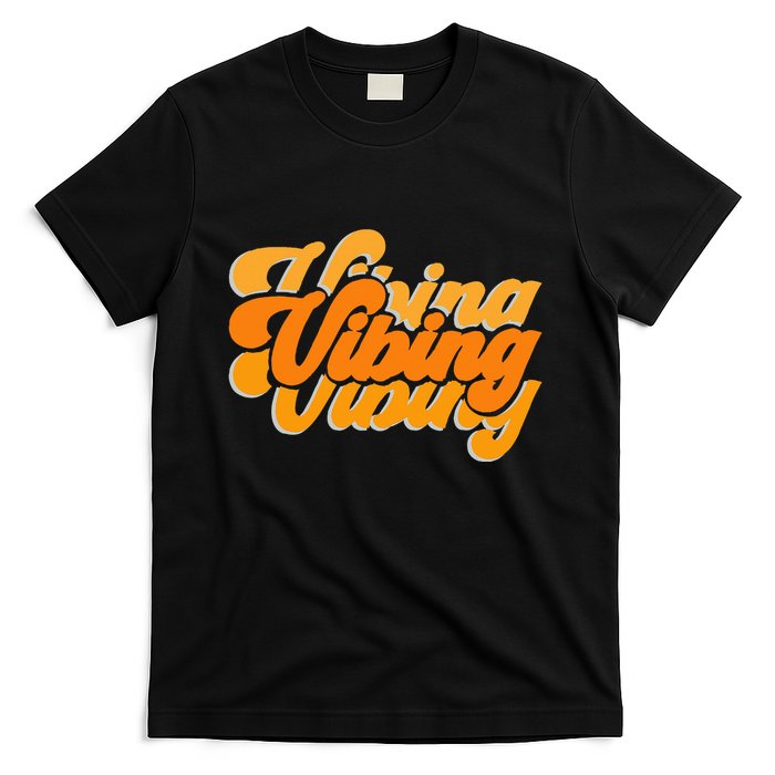 Vibing Orange Vibes Only Color Graphic T-Shirt