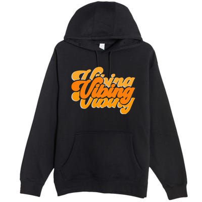 Vibing Orange Vibes Only Color Graphic Premium Pullover Hoodie