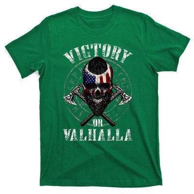 Victory Or Valhalla T-Shirt