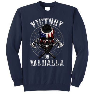 Victory Or Valhalla Tall Sweatshirt