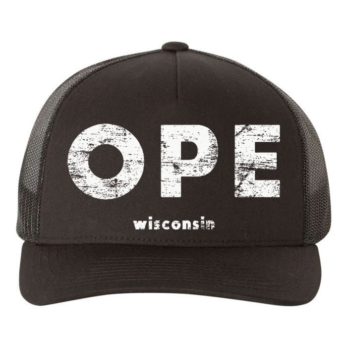 Vintage Ope Wisconsin T Up North Yupoong Adult 5-Panel Trucker Hat