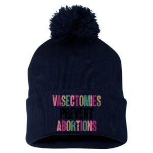 Vasectomies Prevent Abortions Feminist Women Rights Pro Choice Pom Pom 12in Knit Beanie