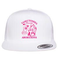 Vasectomies Prevent Abortions  Flat Bill Trucker Hat