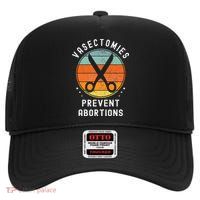 Vasectomies Prevent Abortions Retro Funny Novelty High Crown Mesh Back Trucker Hat