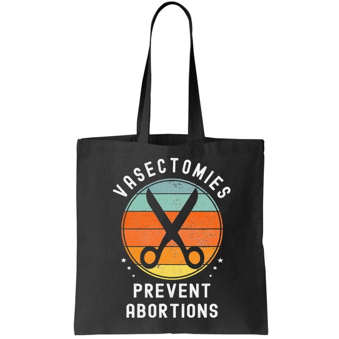 Vasectomies Prevent Abortions Retro Pro Choice Funny Novelty Bag