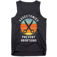 Vasectomies Prevent Abortions Retro Pro Choice Funny Novelty Tank Top