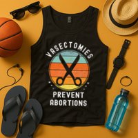 Vasectomies Prevent Abortions Retro Pro Choice Funny Novelty Tank Top