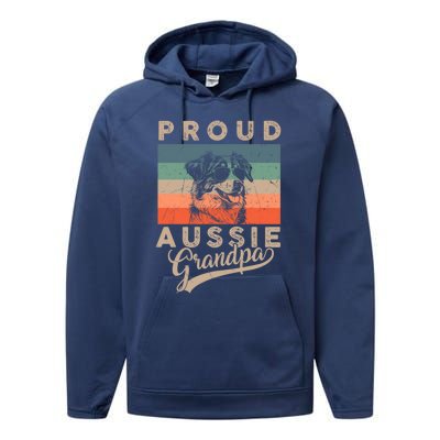 Vintage Proud Aussie Dog Grandpa Dog Owner FatherS Day Xmas Gift Performance Fleece Hoodie