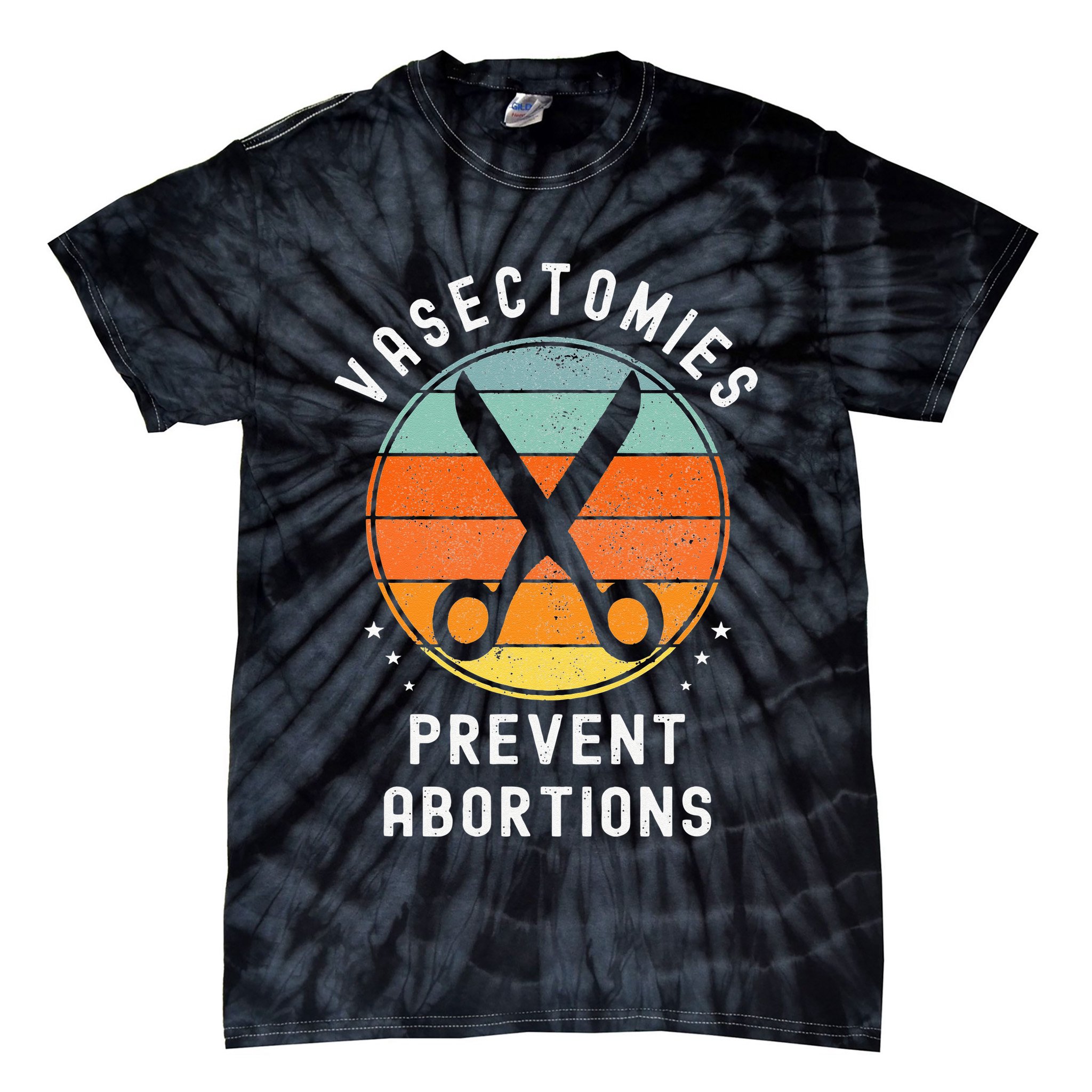 Vasectomies Prevent Abortions Retro Pro Choice Funny Novelty Tie-Dye T-Shirt