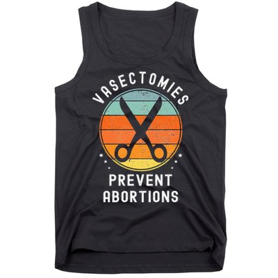 Vasectomies Prevent Abortions Retro Pro Choice Funny Novelty Tank Top