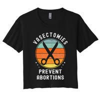 Vasectomies Prevent Abortions Retro Pro Choice Funny Novelty Crop Top
