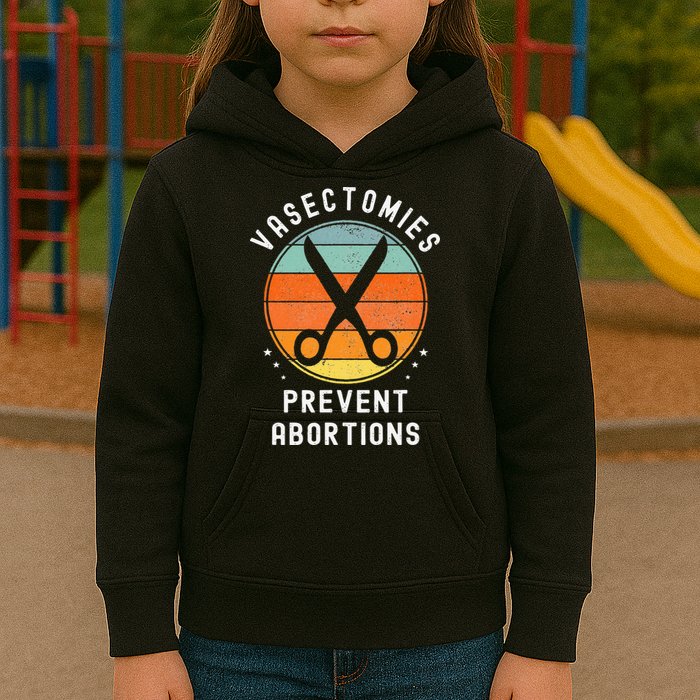 Vasectomies Prevent Abortions Retro Pro Choice Funny Novelty Kids Hoodie