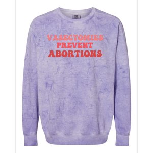 Vasectomies Prevent Abortions Colorblast Crewneck Sweatshirt