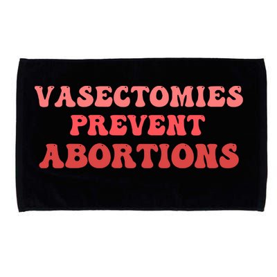 Vasectomies Prevent Abortions Microfiber Hand Towel