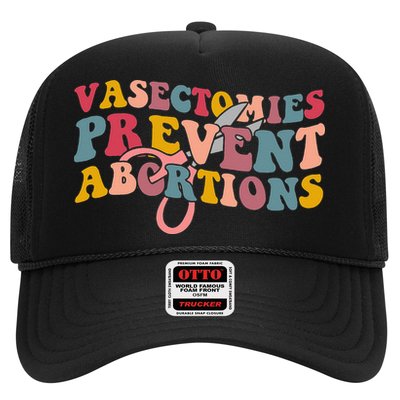Vasectomies Prevent Abortions 's Pro Choice Feminist Trucker Hat