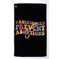 Vasectomies Prevent Abortions 's Pro Choice Feminist Golf Towel