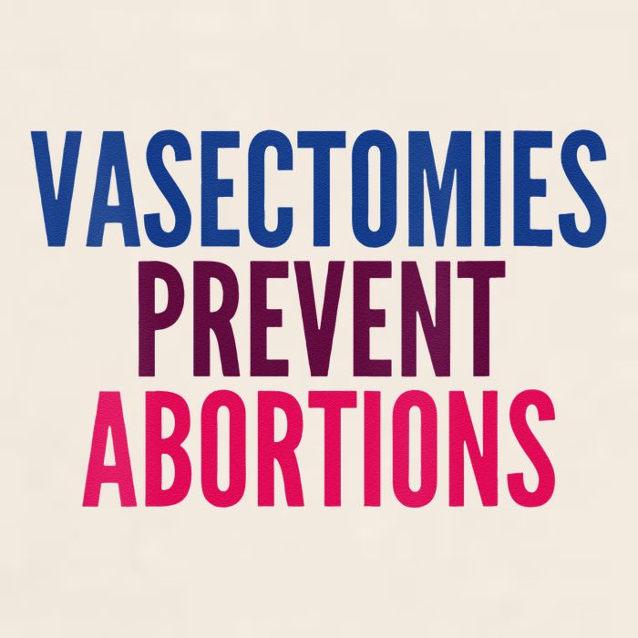 Vasectomies Prevent Abortions Protest Garment-Dyed Women's Muscle Tee